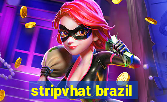 stripvhat brazil